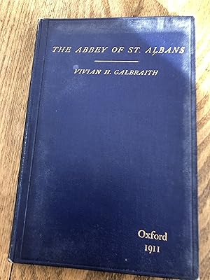 Seller image for The Abbey of St Albans from 1300 to the dissolution of the monasteries for sale by beaumont books