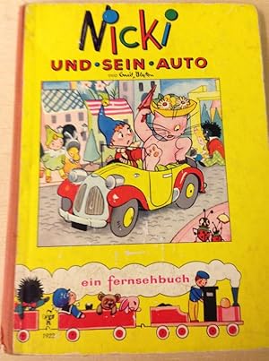 Nicki und sein Auto. Ins Deutsche übertragen von Valerie Horrow. [ein fernsehbuch]. Mit zahlreich...