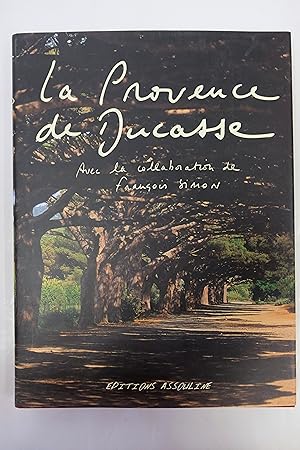 Bild des Verkufers fr La Provence de Ducasse zum Verkauf von Librairie du Levant