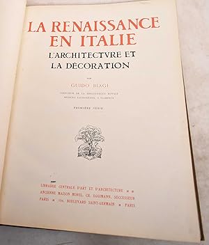 La Renaissance en Italie. L'Architecture et la Decoration. Premiere Serie