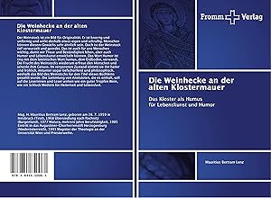 Seller image for Die Weinhecke an der alten Klostermauer for sale by moluna