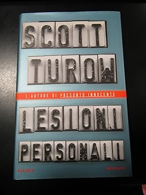 Turow Scott. Lesioni personali. Mondadori 2000.