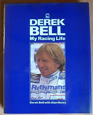 Bild des Verkufers fr Derek Bell: My Racing Life zum Verkauf von Richard Sharp