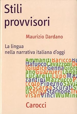 Seller image for Stili provvisori. for sale by LIBET - Libreria del Riacquisto