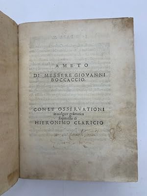 Ameto di Messere Giovanni Boccaccio con le osservationi in volgare grammatica sopra esso di Hiero...