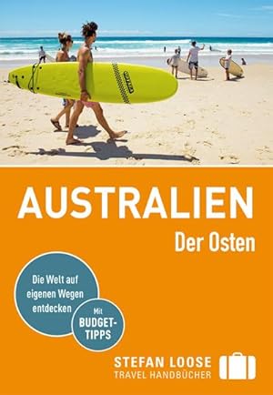 Bild des Verkufers fr Stefan Loose Reisefhrer Australien, Der Osten : mit Reiseatlas zum Verkauf von AHA-BUCH GmbH