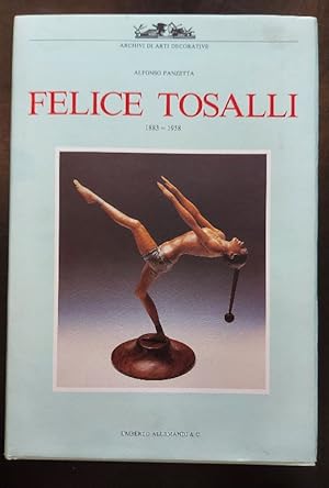 Bild des Verkufers fr Felice Tosalli 1883 - 1958 zum Verkauf von Coenobium Libreria antiquaria
