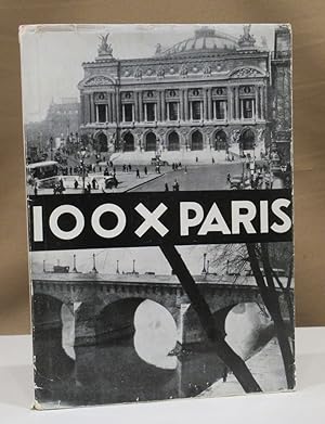 Bild des Verkäufers für 100 x Paris. Vorwort Florent Fels. zum Verkauf von Dieter Eckert
