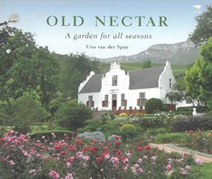 Old Nectar. A Garden for all Seasons.