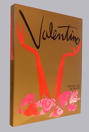 Immagine del venditore per Valentino. 30 ans de magie. venduto da Librairie du Bacchanal