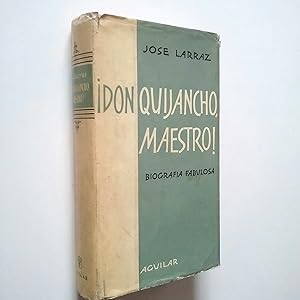 Imagen del vendedor de Don Quijancho, maestro! (Biografía fabulosa) a la venta por MAUTALOS LIBRERÍA