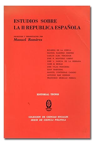 Bild des Verkufers fr Estudios sobre la II [Segunda] Repblica. Selecc. y presentacin por Manuel Ramrez. zum Verkauf von Librera Berceo (Libros Antiguos)