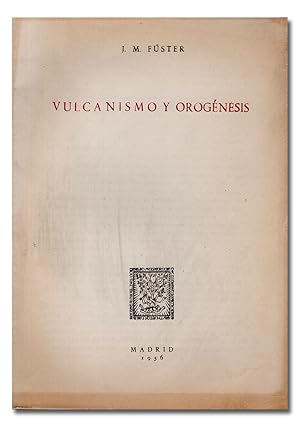 Imagen del vendedor de Vulcanismo y orognesis. a la venta por Librera Berceo (Libros Antiguos)