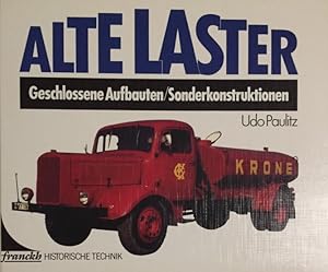 Alte Laster. Geschlossene Aufbauten. Sonderkonstruktionen.