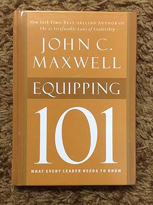Seller image for Equipping 101: What Every Leader Needs To Know for sale by Book Nook