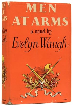 Seller image for Men at Arms, Officers and Gentlemen, [and] Unconditional Surrender. [Sword of Honour Trilogy] for sale by Adrian Harrington Ltd, PBFA, ABA, ILAB