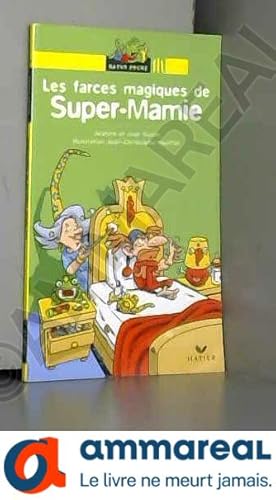 Seller image for Les farces magiques de Super-Mamie for sale by Ammareal