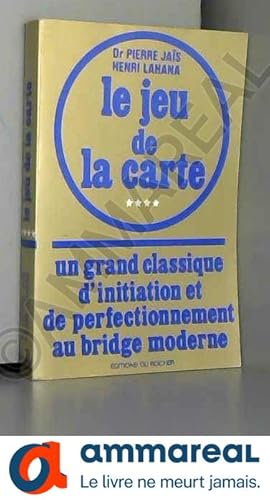 Seller image for Le jeu de la carte t. 4 for sale by Ammareal