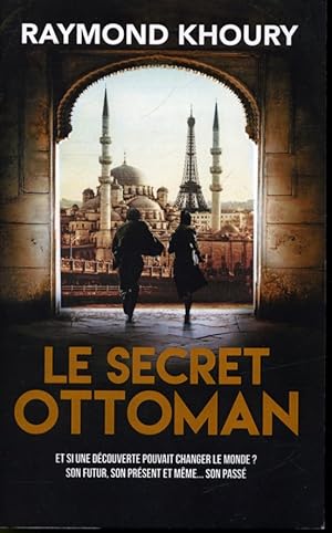 Image du vendeur pour Le secret Ottoman mis en vente par Librairie Le Nord