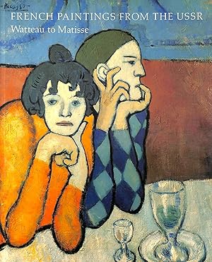Bild des Verkufers fr French Painting from the U.S.S.R.: Watteau to Matisse zum Verkauf von M Godding Books Ltd