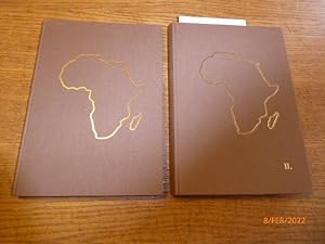 Die Erforschung Afrikas. Die Afrika-Literatur über Geographie und Reisen. 2 Bände. Band 1: Teil 1...