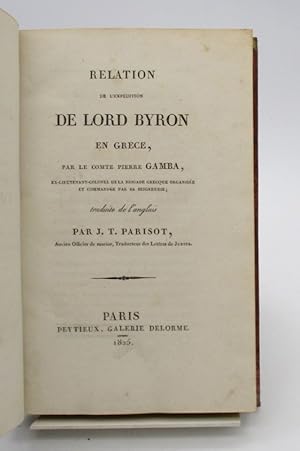 Relation de l'expédition de Lord Byron en Grèce