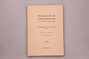 Seller image for MERKBUCH FR DIE SCHIENENFAHRZEUGE DER DEUTSCHEN BUNDESBAHN. Dampflokomotiven und Tender Regelspur. Gltig vom 1. Juli 1953 an for sale by INFINIBU KG