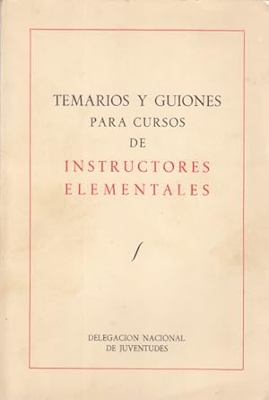 Seller image for TEMARIOS Y GUIONES PARA CURSOS DE INSTRUCTORES ELEMENTALES EN REGIMEN DE CAMPAMENTOS INTERPROVINCIALES for sale by Librera Vobiscum