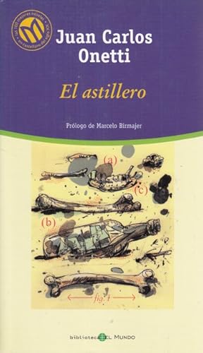 Image du vendeur pour El Astillero mis en vente par Librera Vobiscum