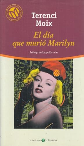 Imagen del vendedor de EL DA QUE MURI MARILYN a la venta por Librera Vobiscum