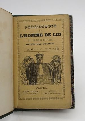 Physiologie de l'Homme de loi par un homme de plume