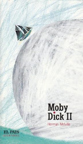 Imagen del vendedor de MOBY DICK II a la venta por Librera Vobiscum