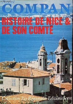 Seller image for Histoire de Nice & de son comt - Collection les rgionales - 3e dition. for sale by Le-Livre