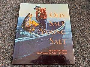 Seller image for Old Salt, Young Salt for sale by Betty Mittendorf /Tiffany Power BKSLINEN