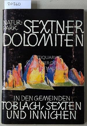 Naturpark Sextner Dolomiten, in den Gemeinden Toblach, Sexten und Innichen.