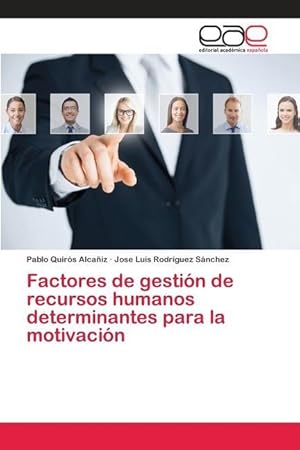 Bild des Verkufers fr Factores de gestin de recursos humanos determinantes para la motivacin zum Verkauf von moluna