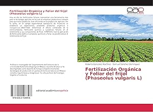 Seller image for Fertilizacin Orgnica y Foliar del frijol (Phaseolus vulgaris L) for sale by moluna