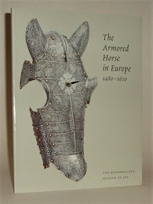 Imagen del vendedor de The Armored Horse in Europe 1480-1620 a la venta por Azarat Books