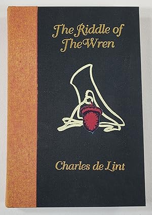 Bild des Verkufers fr The Riddle of the Wren. Signed Limited Edition zum Verkauf von Resource Books, LLC