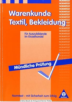 Vorbereitung auf die mündliche Prüfung Warenkunde Textil, Bekleidung für Auszubildende im Einzelh...