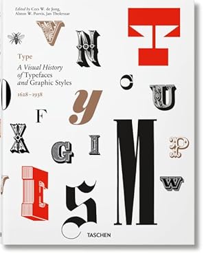 Seller image for Type : A Visual History of Typefaces and Graphic Styles 1628-1938 -Language: multilingual for sale by GreatBookPricesUK