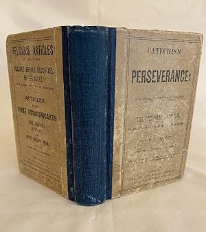 Seller image for Catechism of Perseverance: An Historical, Doctrinal, Moral, and Liturgical Exposition of the Catholic Religion for sale by Mystery Cove Book Shop