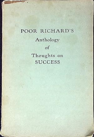 Seller image for Poor Richard's Anthology of Thoughts on Success for sale by Wonder Book