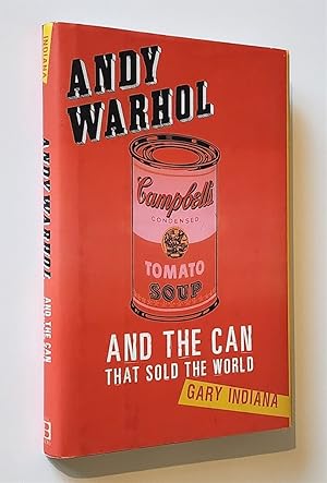 Andy Warhol and the Can That Sold the World