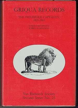 Seller image for Griqua Records: The Philippolis Captaincy, 1825-1861 for sale by Hyde Brothers, Booksellers