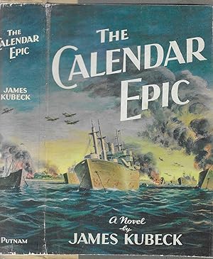 Seller image for The Calendar Epic: a Novel of the Merchant Marine for sale by BASEMENT BOOKS