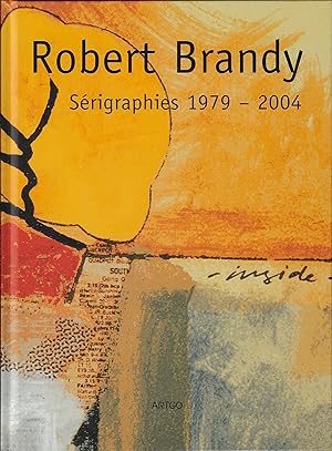 Bild des Verkufers fr Robert Brandy - Srigraphies 1979-2004 zum Verkauf von Fellner Art Books