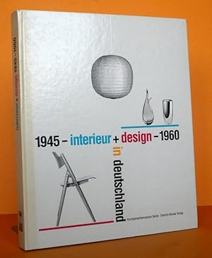Image du vendeur pour Interieur + Design in Deutschland, 1945-1960 (Bestandskatalog 19 des Kunstgewerbemuseums). mis en vente par Antiquariat an der Linie 3