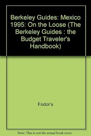 Image du vendeur pour Mexico (Berkeley Guides: The Budget Traveller's Handbook) mis en vente par WeBuyBooks