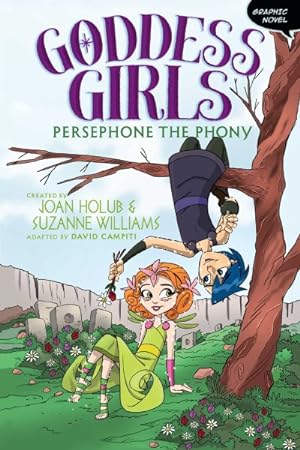 Seller image for Goddess Girls 2 : Persephone the Phony for sale by GreatBookPrices
